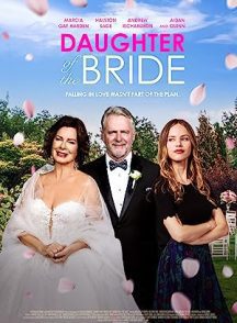فیلم Daughter of the Bride 2023 | دختر عروس