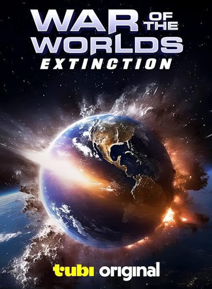 فیلم War of the Worlds: Extinction 2024 | جنگ دنیاها: انقراض