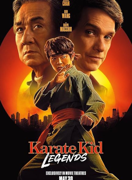فیلم Karate Kid: Legends 2025 | پسر کاراته باز: افسانه‌ها