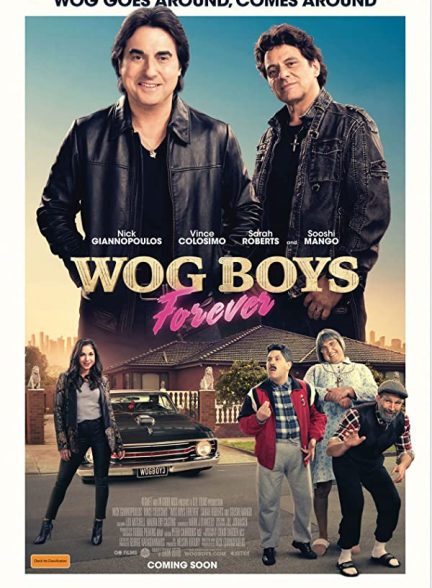 فیلم Wog Boys Forever 2022
