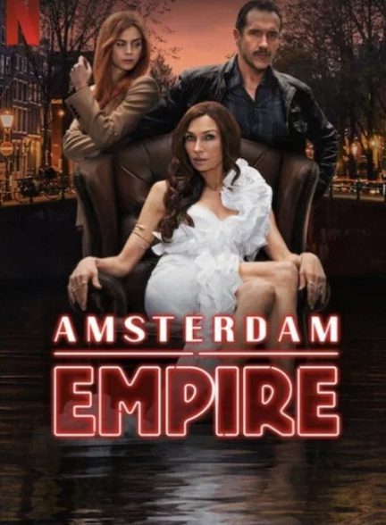 سریال  Amsterdam Empire | امپراتوری آمستردام